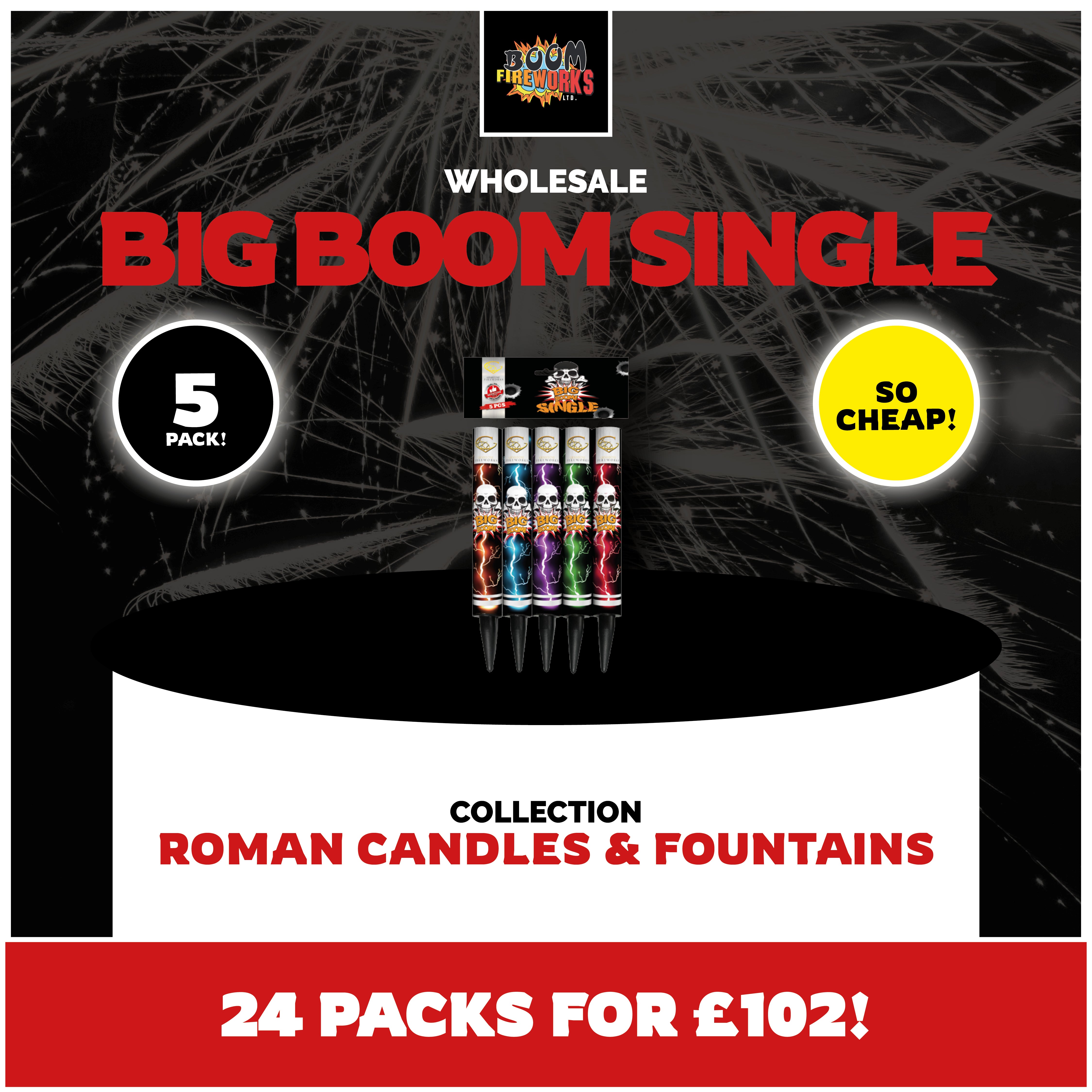 Firework Pack Single Wholesale - Big Boom Single x 24 Packs – Boom Fireworks LTD